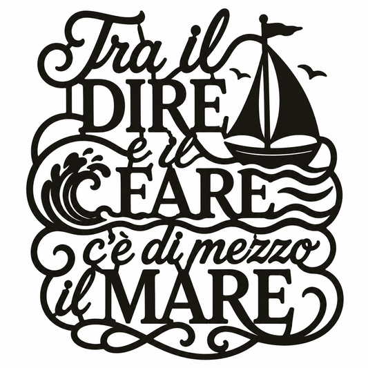 Tra il Dire e il Fare c’è di Mezzo il Mare